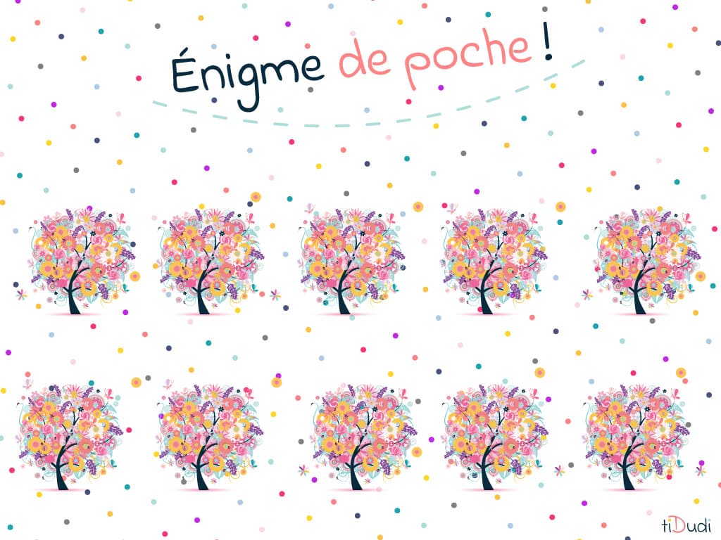 énigme des 10 arbres